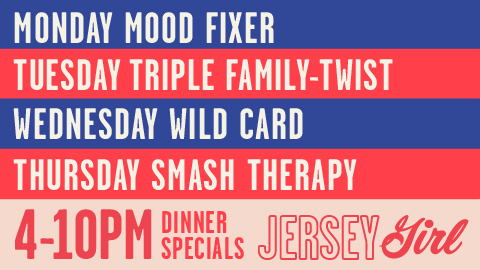 Jersey Girl Specials 480x270 Fullweek V1