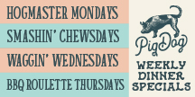 Pig Dog Specials Parking 216x108 Fullweek 1